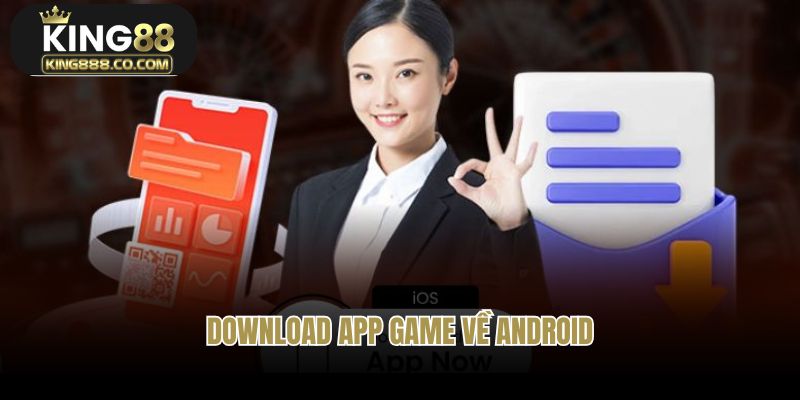 Download app game về hệ điều hành Android